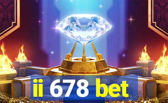 ii 678 bet